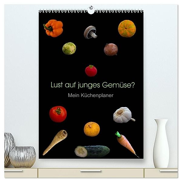 Lust auf junges Gemüse? (hochwertiger Premium Wandkalender 2025 DIN A2 hoch), Kunstdruck in Hochglanz, Calvendo, Christoph Ebeling