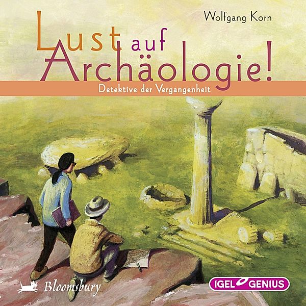 Lust auf... - Lust auf Archäologie!, Wolfgang Korn