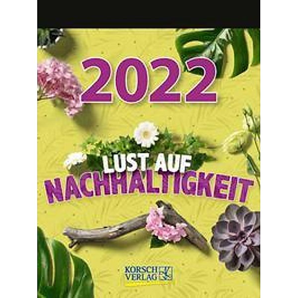 Lust auf Nachhaltigkeit 2022