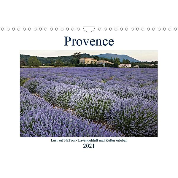 Lust auf NaTour - Provence (Wandkalender 2021 DIN A4 quer), Andreas Riedmiller