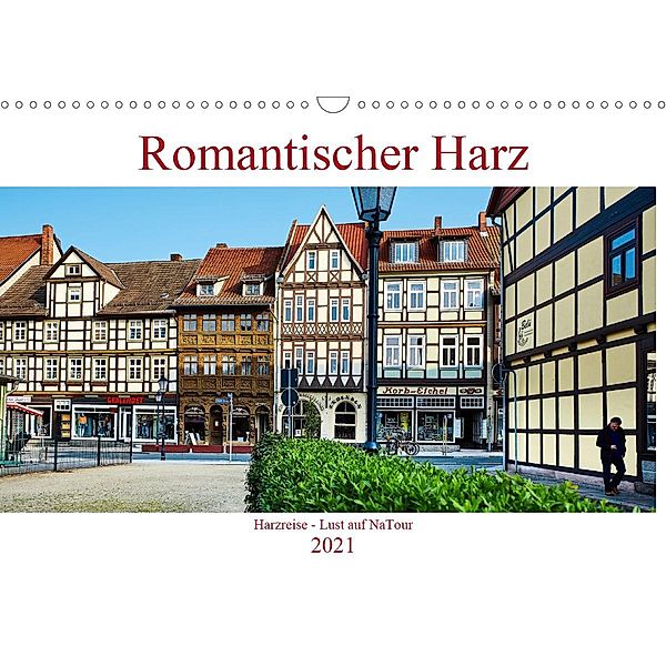Lust auf NaTour - Romantischer Harz (Wandkalender 2021 DIN A3 quer), Andreas Riedmiller
