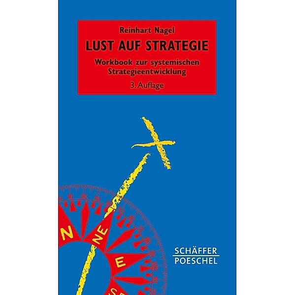 Lust auf Strategie / Systemisches Management, Reinhart Nagel