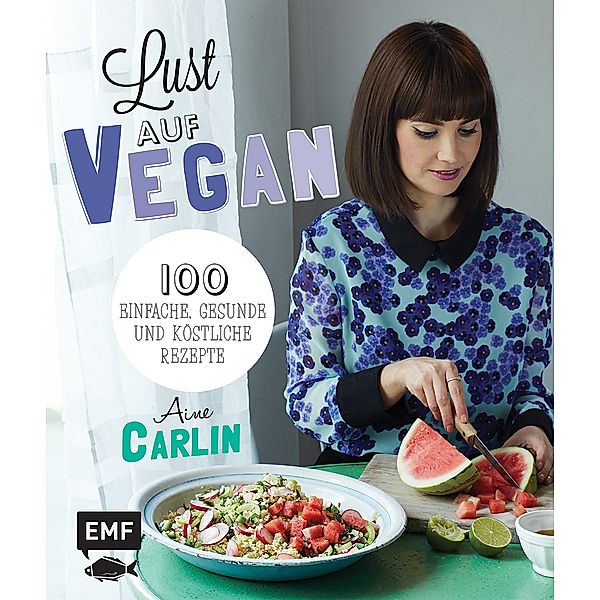 Lust auf Vegan, Áine Carlin