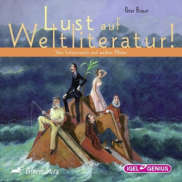 Lust auf Weltliteratur! - Von Schatzinseln und weißen Walen, Peter Braun