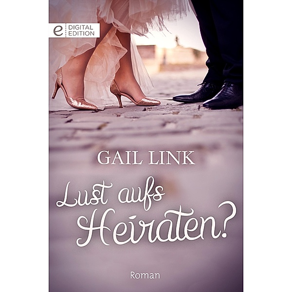 Lust aufs Heiraten?, Gail Link