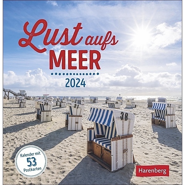 Lust aufs Meer Postkartenkalender 2024. Wochen-Tischkalender zum Aufstellen: Ein Strandspaziergang für Zuhause und zum Verschicken! Wöchentlich neue Urlaubsgefühle