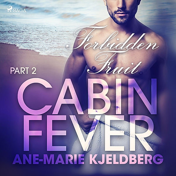 LUST - Cabin Fever 2: Forbidden Fruit, Ane-Marie Kjeldberg