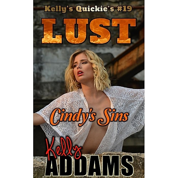 Lust - Cindy's Sins, Kelly Addams