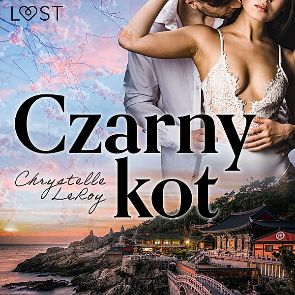 LUST - Czarny kot - opowiadanie erotyczne, Chrystelle Leroy