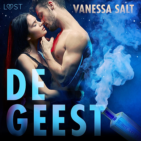 LUST - De Geest - erotisch verhaal, Vanessa Salt