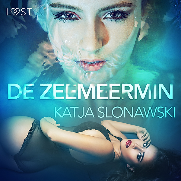 LUST - De zeemeermin - erotisch verhaal, Katja Slonawski