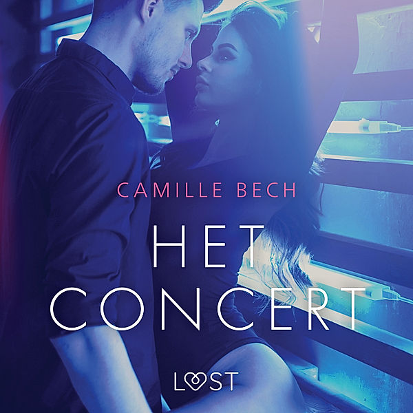 LUST - Het concert - erotisch verhaal, Camille Bech