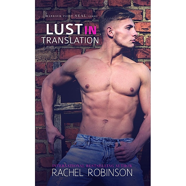 Lust In Translation, Rachel Robinson