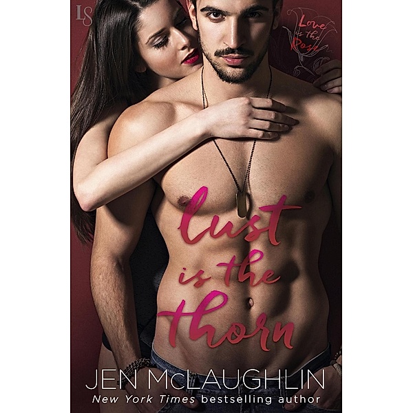 Lust Is the Thorn / Forbidden Love Bd.2, Jen McLaughlin