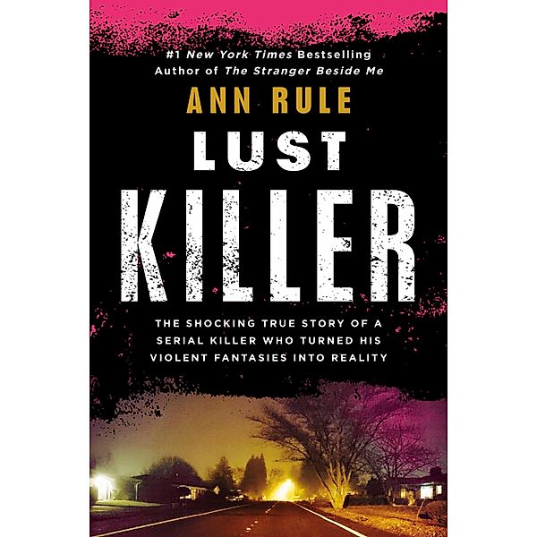 Lust Killer, Ann Rule