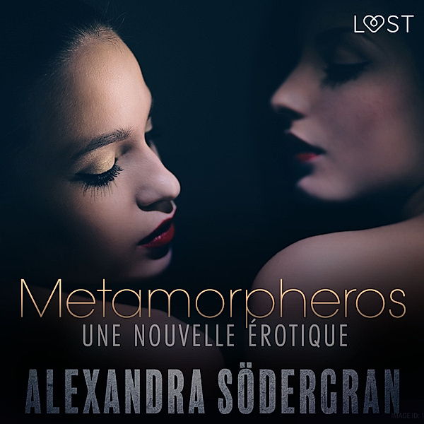 LUST - Metamorpheros – Une nouvelle érotique, Alexandra Södergran