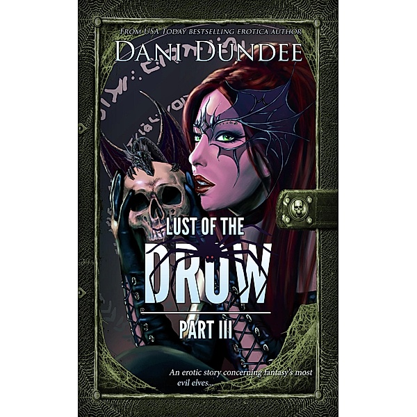 Lust of the Drow: Part III (Lust of the Monsters, #8) / Lust of the Monsters, Dani Dundee