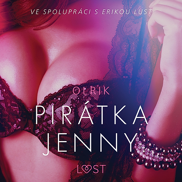 LUST - Pirátka Jenny - Sexy erotika, Olrik
