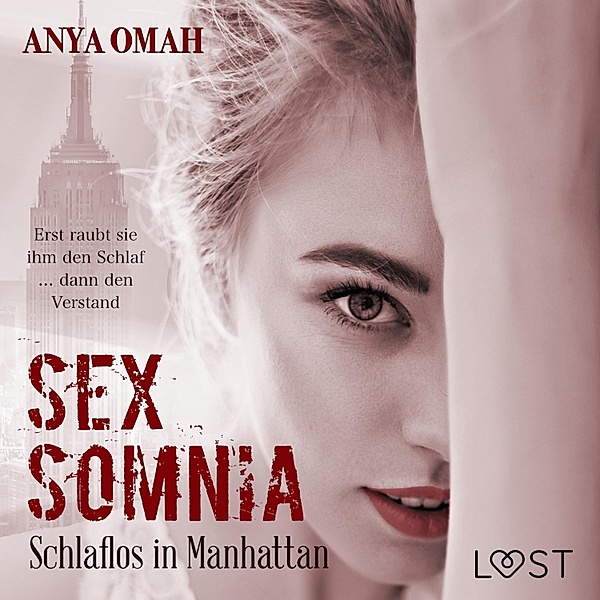 LUST - Sexsomnia - Schlaflos in Manhattan (Ungekürzt), Anya Omah