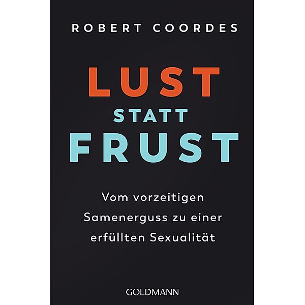 Lust statt Frust, Robert Coordes