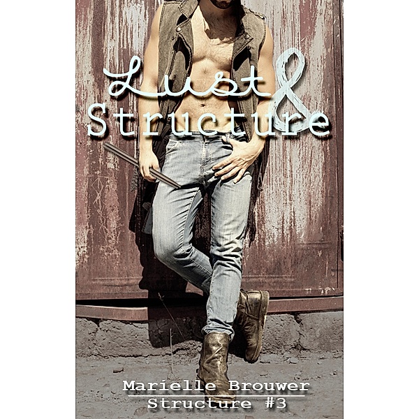 Lust & Structure / Structure, Marielle Brouwer