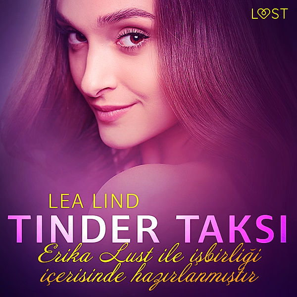 LUST - Tinder Taksi - Erotik öykü, Lea Lind