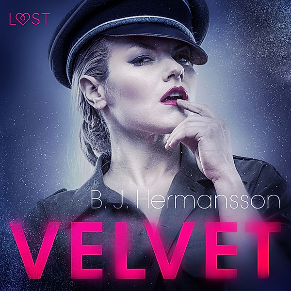 LUST - Velvet – erotisch verhaal, B. J. Hermansson