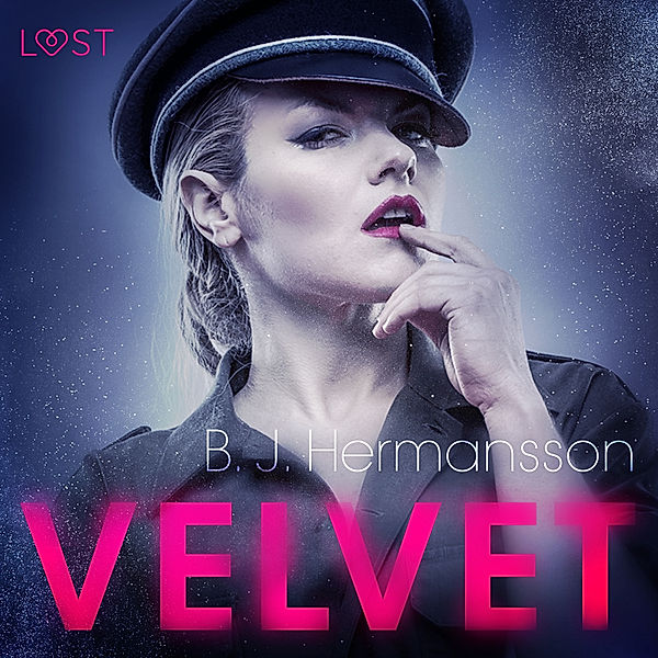 LUST - Velvet - Racconto erotico breve, B. J. Hermansson