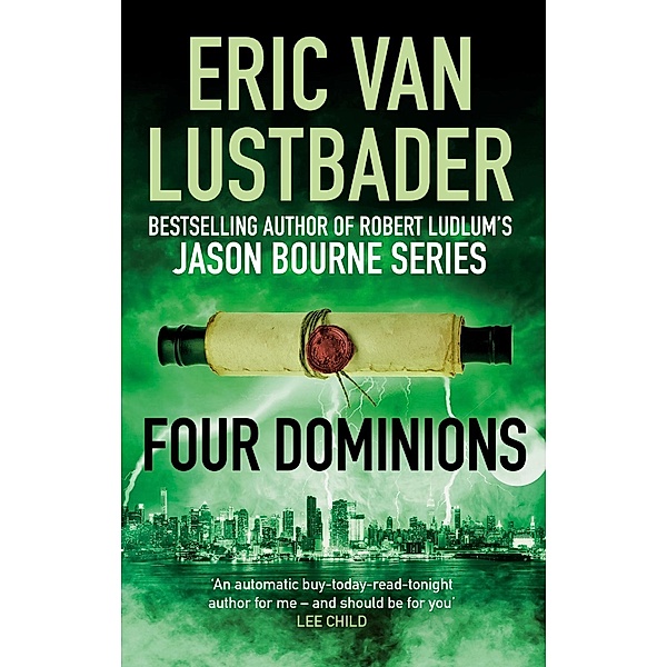 Lustbader, E: Four Dominions, Eric Van Lustbader