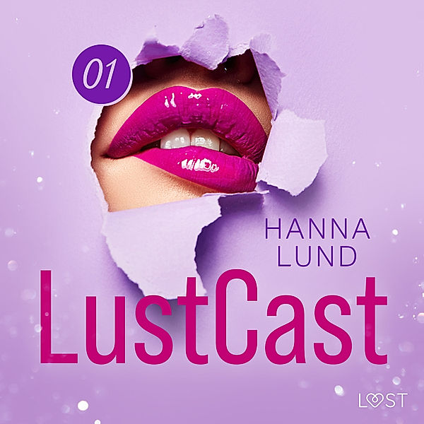 LustCast - 1 - LustCast: En klippa av lust, Hanna Lund