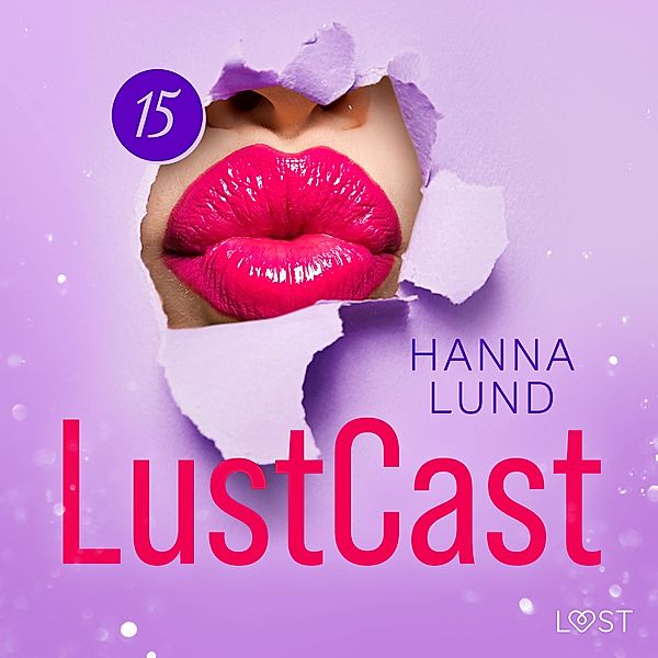LustCast - 15 - LustCast: Tvättstugan, Hanna Lund