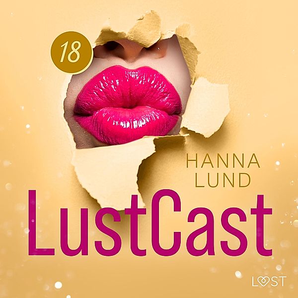LustCast - 18 - LustCast: Läkaren, Hanna Lund