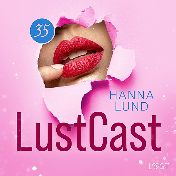 LustCast - 35 - LustCast: Roddbåten, Hanna Lund
