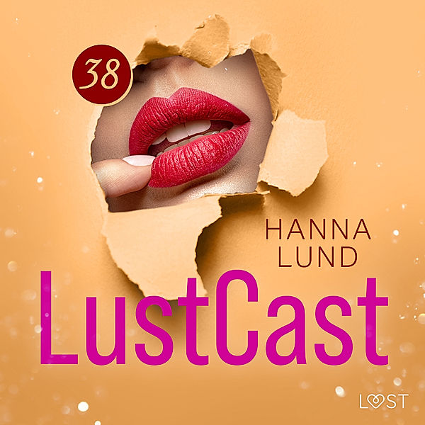 LustCast - 38 - LustCast: Salsa for life, Hanna Lund