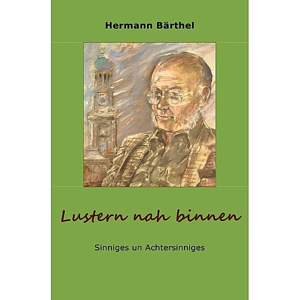 Lustern nah binnen, Hermann Bärthel
