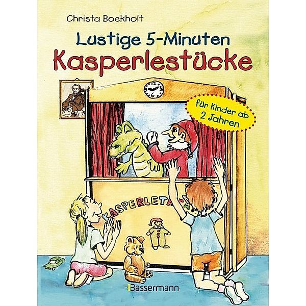 Lustige 5-Minuten-Kasperlestücke, Christa Boekholt