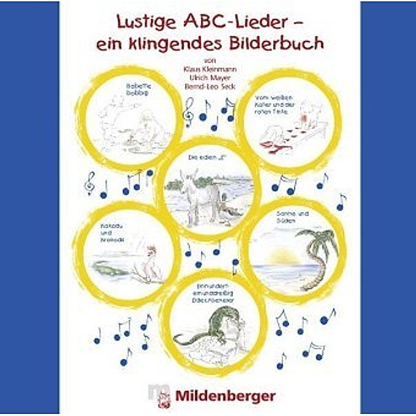 Lustige ABC-Lieder, ein klingendes Bilderbuch, 1 Audio-CD, K Kleinmann, U. Mayer, L Seck