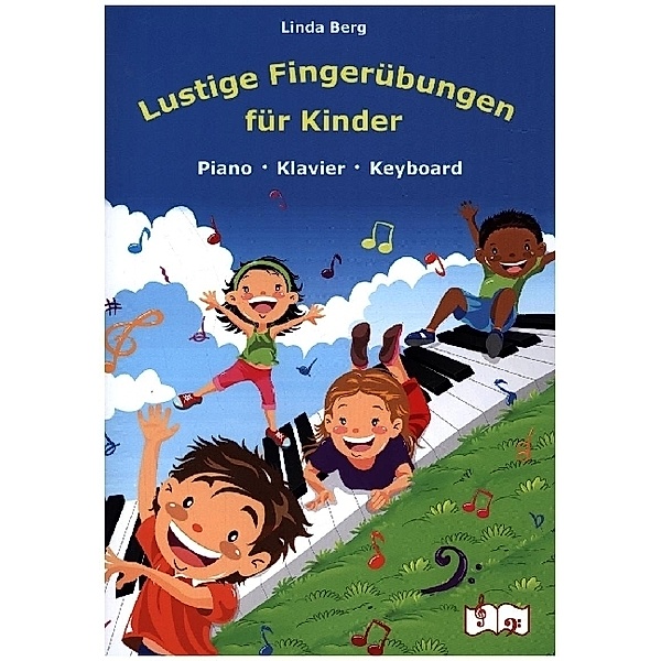 Lustige Fingerübungen für Kinder, Linda Berg