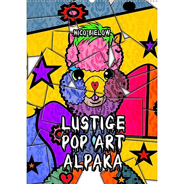 Lustige Pop Art Alpaka (Wandkalender 2023 DIN A2 hoch), Nico Bielow