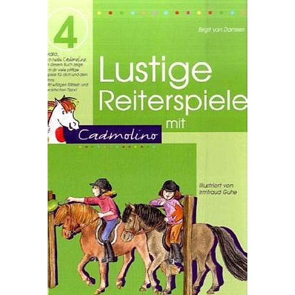 Lustige Reiterspiele mit Cadmolino, Birgit van Damsen
