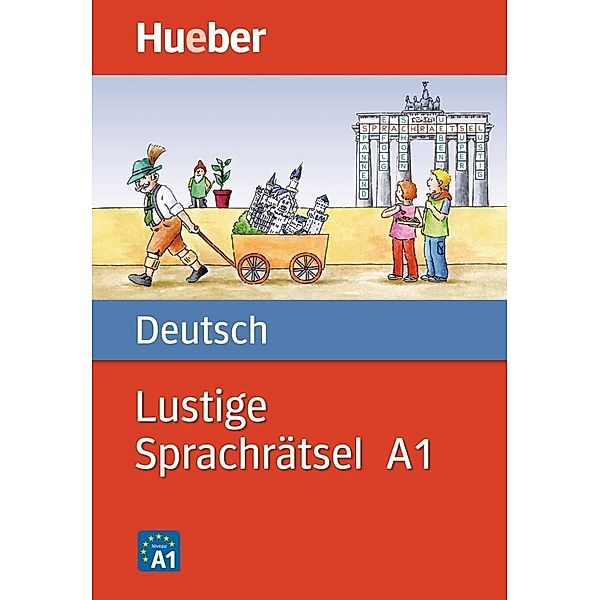 Lustige Sprachrätsel Deutsch A1, Katrin Titz, Almuth Bartl