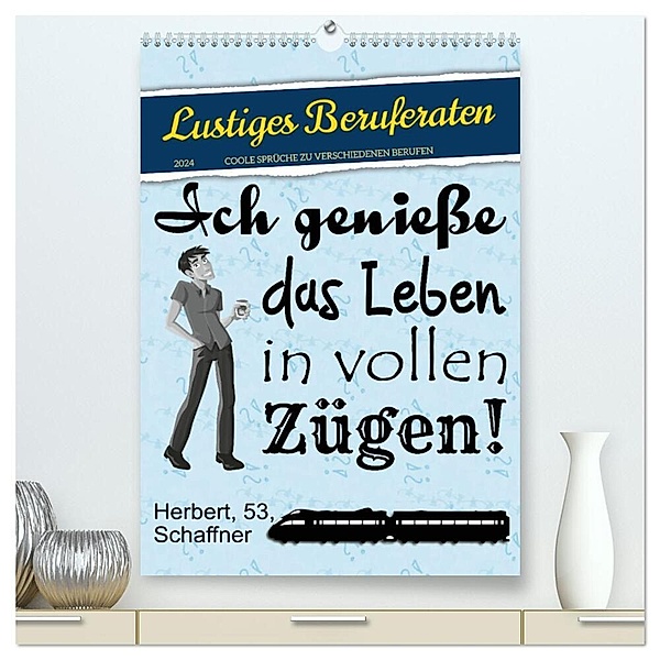 Lustiges Beruferaten (hochwertiger Premium Wandkalender 2024 DIN A2 hoch), Kunstdruck in Hochglanz, Sabine Löwer