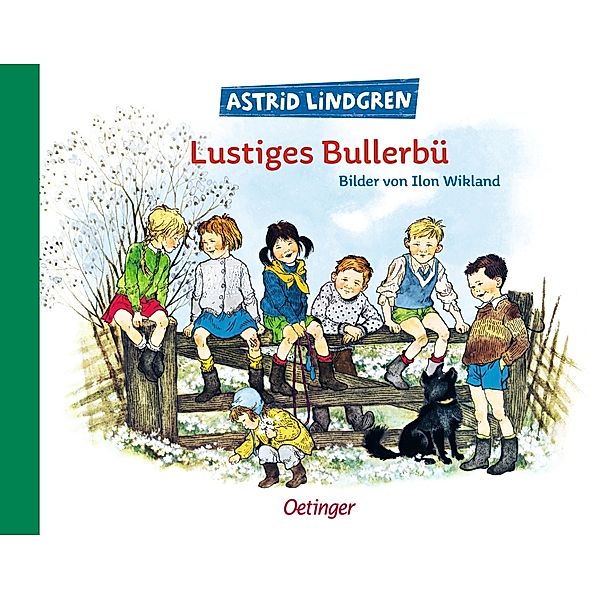 Lustiges Bullerbü, Astrid Lindgren