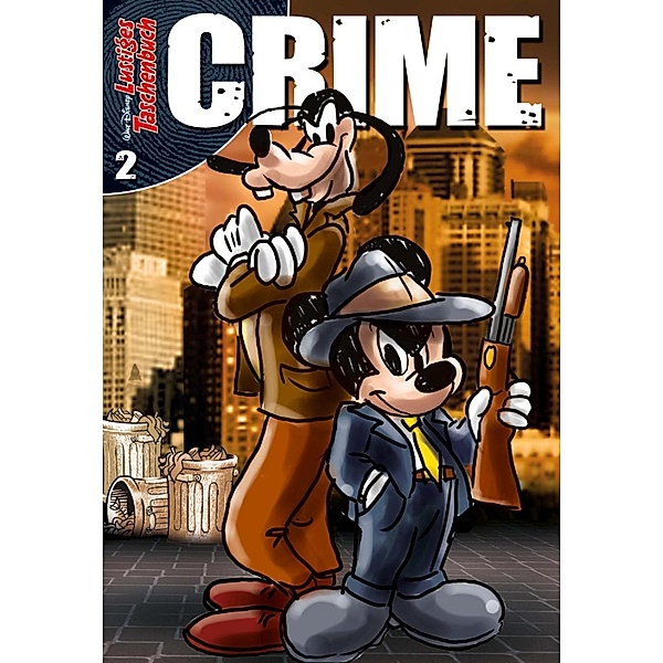 Lustiges Taschenbuch Crime Bd.2, Walt Disney