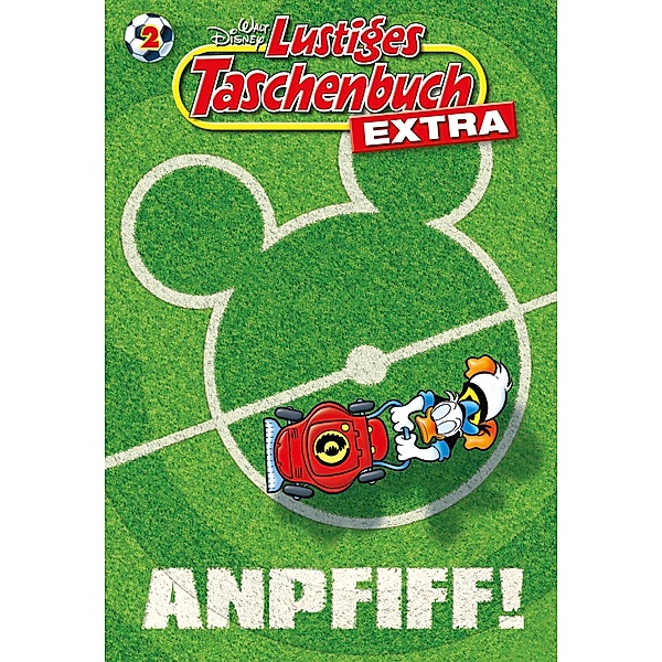 Lustiges Taschenbuch Extra - Fußball 02, Walt Disney