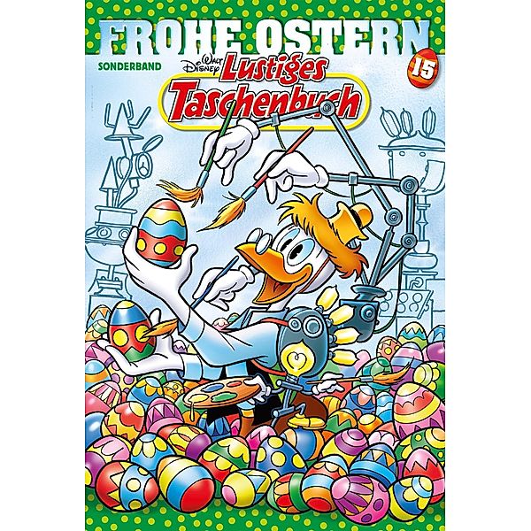 Lustiges Taschenbuch Frohe Ostern 15, Walt Disney