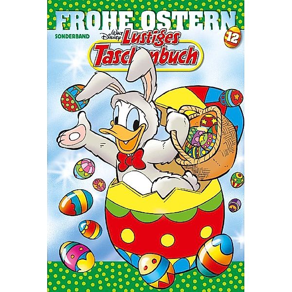 Lustiges Taschenbuch Frohe Ostern Bd.12, Walt Disney