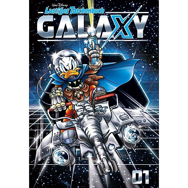 Lustiges Taschenbuch Galaxy Bd.1, Walt Disney