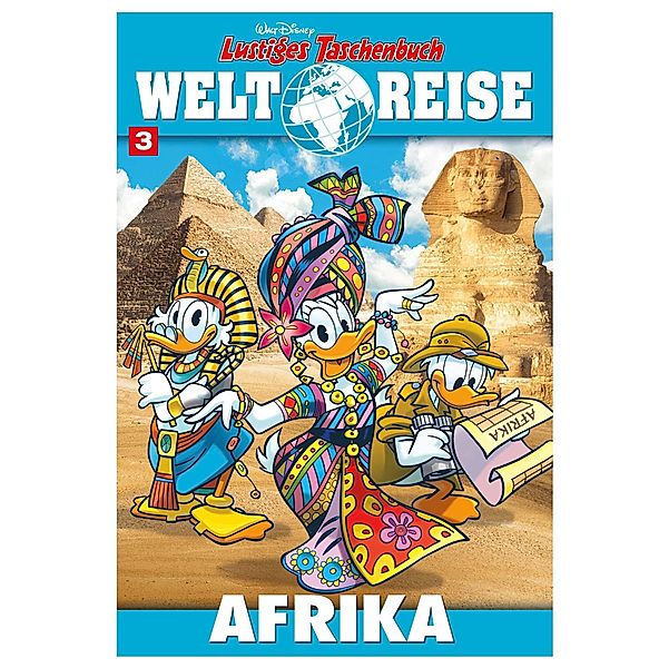 Lustiges Taschenbuch Weltreise 03, Walt Disney