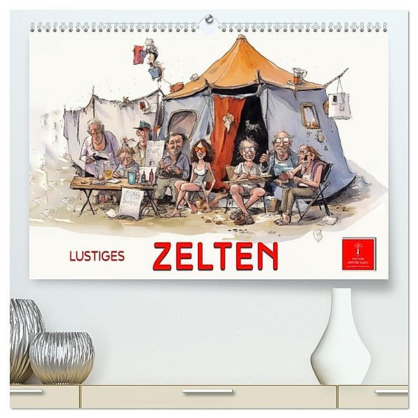 Lustiges Zelten (hochwertiger Premium Wandkalender 2024 DIN A2 quer), Kunstdruck in Hochglanz, Peter Roder